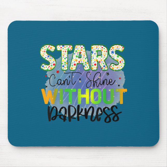 Alfombrilla De Ratón Stars Can't Shine Without Darkness Motivational Qu (Frente)