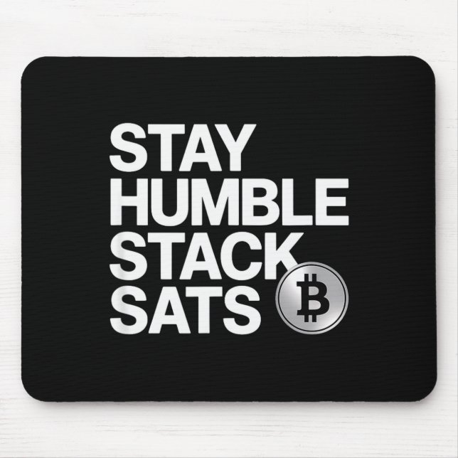 Alfombrilla De Ratón Stay Humble Stack Sats  (Frente)