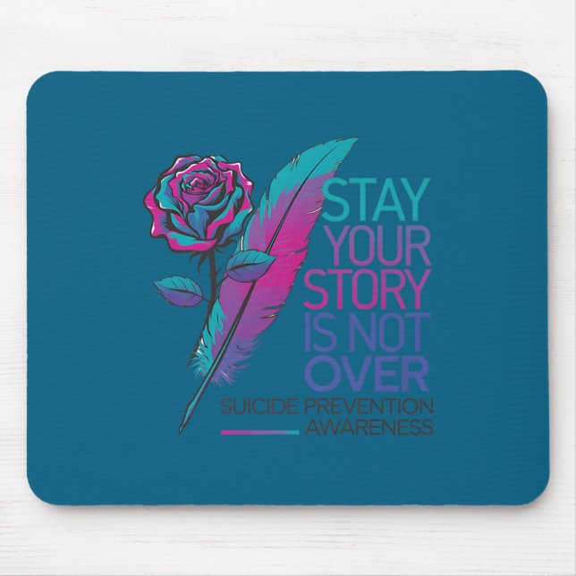 Alfombrilla De Ratón Stay Your Story Is Not Over Suicide Prevention Awa (Frente)