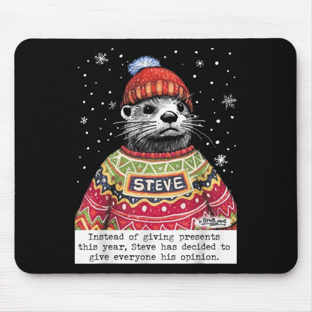 Alfombrilla De Ratón Steve Otter En Lugar De Dar Este Año  (Frente)