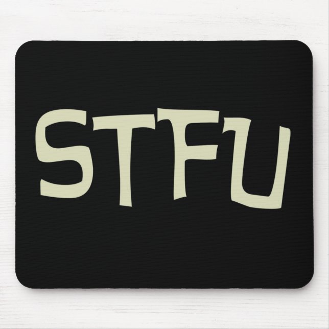 Alfombrilla De Ratón STFU Mousepad (Frente)