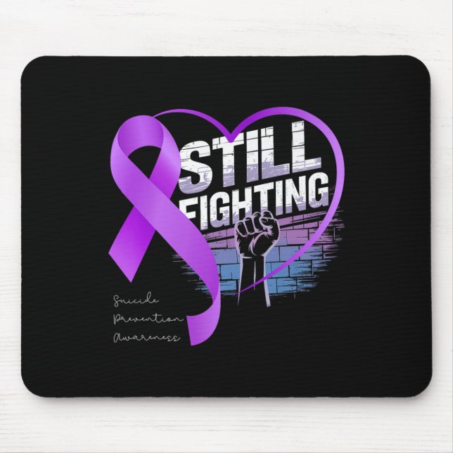 Alfombrilla De Ratón Still Fighting Suicide Prevention Awareness Purple (Frente)