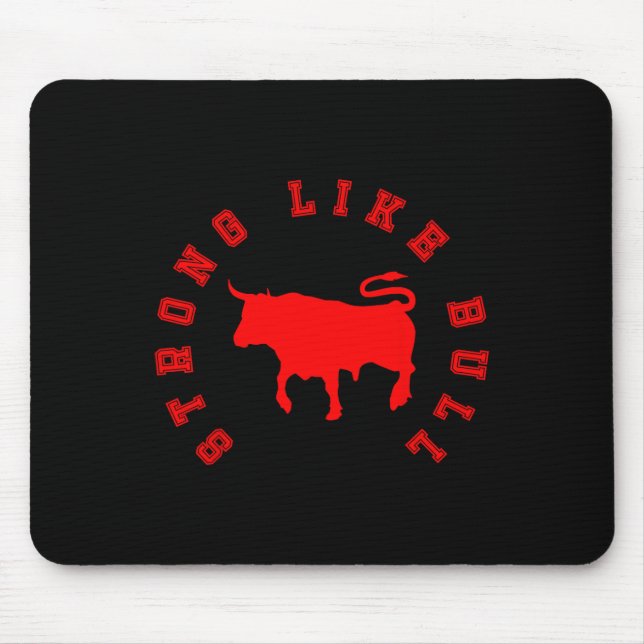 Alfombrilla De Ratón Strong Like Bull (Frente)