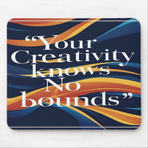 Alfombrilla De Ratón Su Creatividad No Sabe Límites