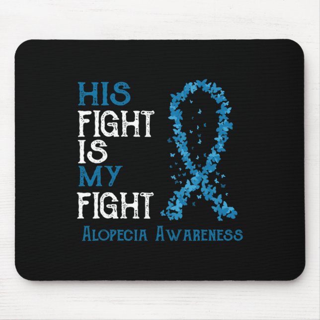 Alfombrilla De Ratón Su Lucha Es Mi Conciencia De La Alopecia De La Luc (Frente)