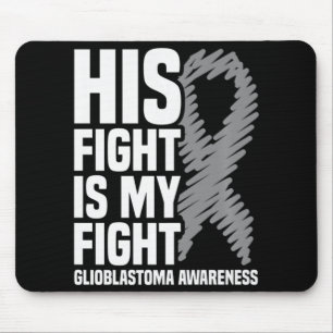 Alfombrilla De Ratón Su Lucha Es Mi Glioblastoma Gris Ribbon GBM