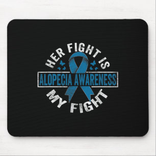 Alfombrilla De Ratón Su lucha es mi lucha Conciencia Alopecia 2