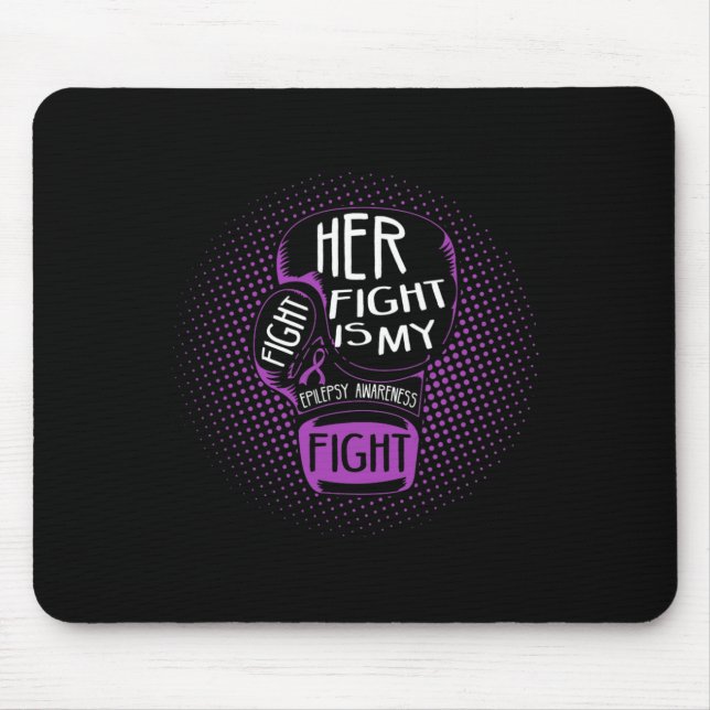 Alfombrilla De Ratón Su Lucha Es Mi Lucha Epilepsia Conciencia Purple B (Frente)