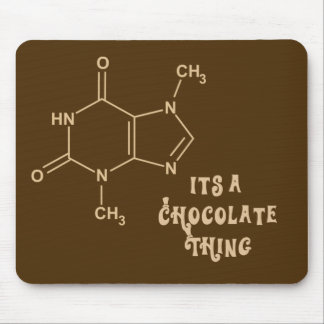 Alfombrilla De Ratón Su una cosa Mousepad divertido del chocolate