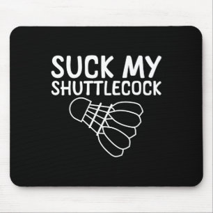 Alfombrilla De Ratón Suck My Shuttle —