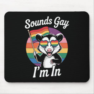 Alfombrilla De Ratón Suena gay estoy en zarigüeya divertido arcoíris de