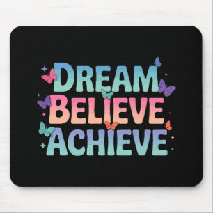 Alfombrilla De Ratón Sueño, creencia, logro - Mariposa motivacional