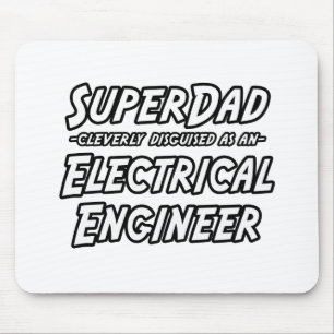 Alfombrilla De Ratón SuperDad... Ingeniero eléctrico