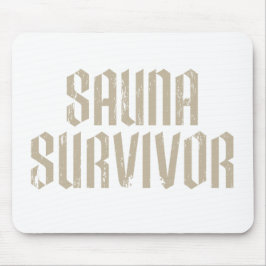 Alfombrilla De Ratón Superviviente de la sauna 04