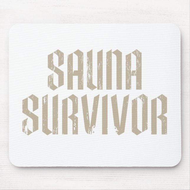 Alfombrilla De Ratón Superviviente de la sauna 04 (Frente)