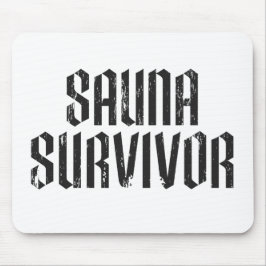 Alfombrilla De Ratón Superviviente de sauna 02