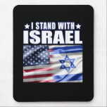 Alfombrilla De Ratón Support Israel I Stand with Israel<br><div class="desc">Support Israel I Stand with Israel</div>