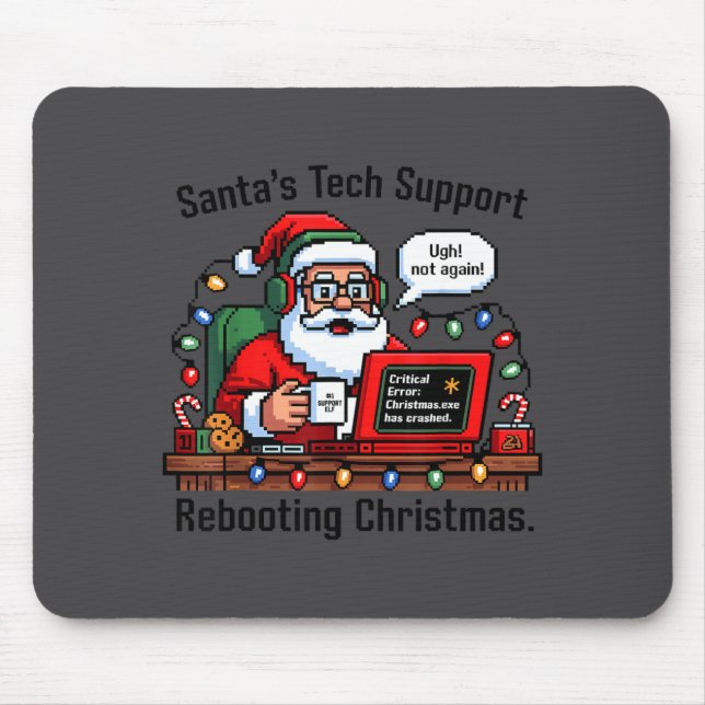Alfombrilla De Ratón Support Santa Rebooting Tech s Joke (Frente)