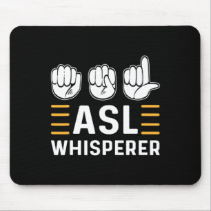 Alfombrilla De Ratón Susurrador de ASL. Conciencia de ASL Signo de Leng
