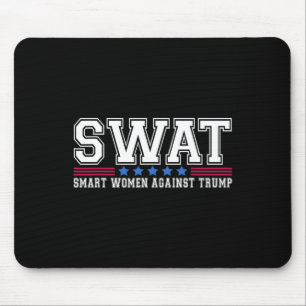 Alfombrilla De Ratón Swat Smart Women contra Trump Funny Anti-Trump 20