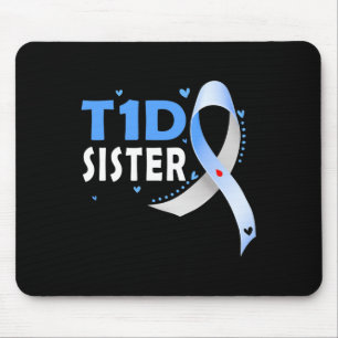 Alfombrilla De Ratón T1D Hermana Tipo 1 Conciencia sobre la diabetes Pa