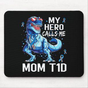Alfombrilla De Ratón T Rex Dinosaur Mi Hero Me Llama Mamá Diab Tipo 1