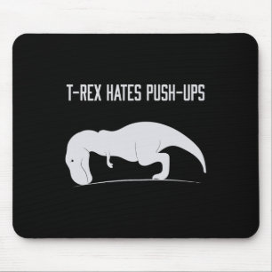 Alfombrilla De Ratón T-rex Gráfico Odia Flexiones Divertido Gimnasio Tr