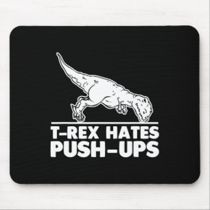 Alfombrilla De Ratón T-rex Odia Flexiones Divertido Entrenamiento Fitne