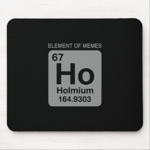 Alfombrilla De Ratón Tabla periódica de la ciencia 67 Elemento Meme de 