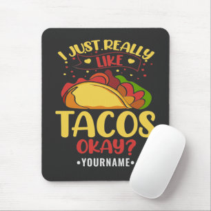 Alfombrilla De Ratón Taco Divertido Diciendo Que Me Gusta Mucho Tacos