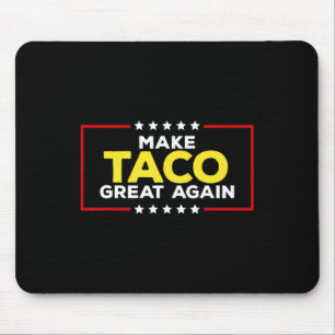 Alfombrilla De Ratón Taco Divertido Trump Siempre se Rinde Hacer que el