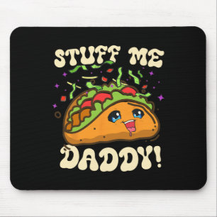 Alfombrilla De Ratón Taco me acosa papá Funny Cinco De Mayo Tacos Comid