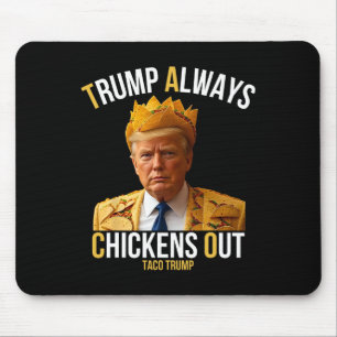 Alfombrilla De Ratón Taco Trump es gracioso y Trump siempre se desvanec