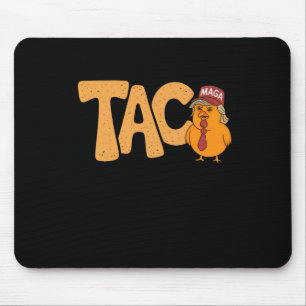 Alfombrilla De Ratón Taco Trump siempre expulsa a divertida chica de mo