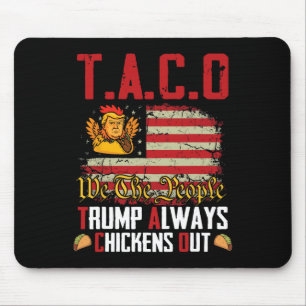 Alfombrilla De Ratón Taco Trump Siempre se Rajó Divertido Vamos Taco 