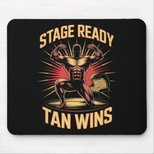 Alfombrilla De Ratón Tanning Bed Stage Ready Bodybuilders Fitness Men T
