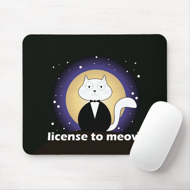 Alfombrilla De Ratón Tapete de Rato/Mousepad of Cat - License to Meow (Con ratón)