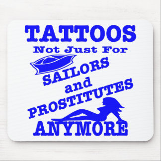 Alfombrilla De Ratón Tatuajes no apenas para los marineros y las