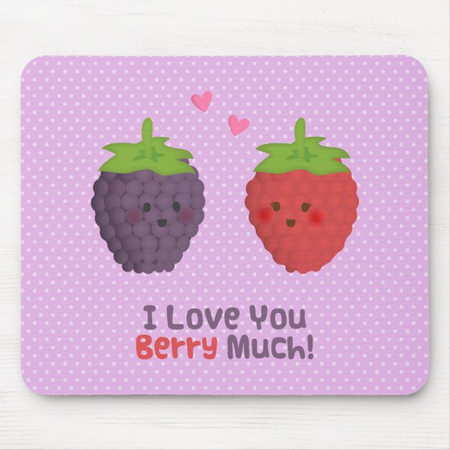Alfombrilla De Ratón Te Amas Berry Mucho Pun Romántico (Frente)