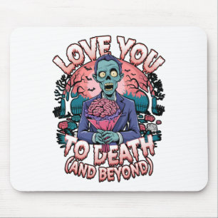 Alfombrilla De Ratón Te Amo Hasta La Muerte Horror Zombie Romántico Val