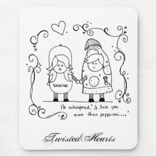 Alfombrilla De Ratón Te amo más que los salchichones, TwistedHearts