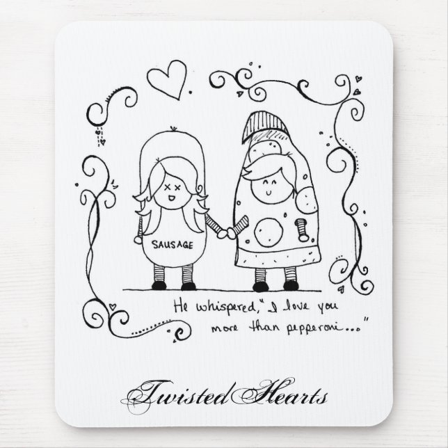 Alfombrilla De Ratón Te amo más que los salchichones, TwistedHearts (Frente)