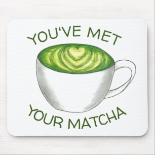 Alfombrilla De Ratón Te has encontrado con tu pareja Matcha Green Tea L