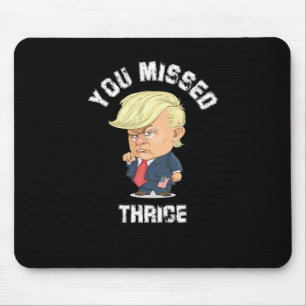 Alfombrilla De Ratón Te Perdiste Tres Veces Trump Sticker2 