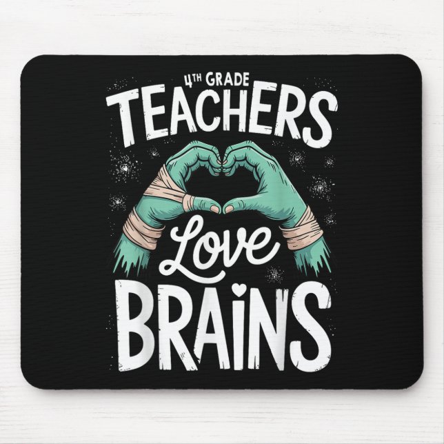 Alfombrilla De Ratón Teacher Halloween S 4th Grade Teachers Love Brains (Frente)