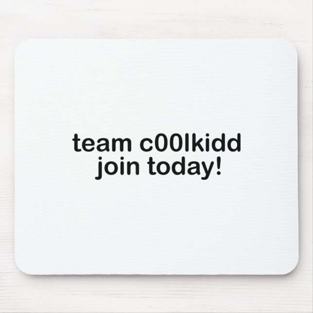 Alfombrilla De Ratón Team C00lkidd Join Today Kids Funny Quote Cool Kid (Frente)
