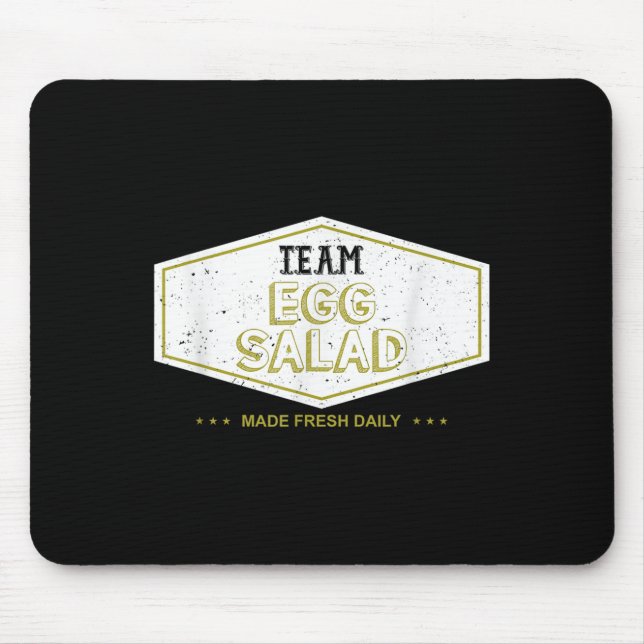 Alfombrilla De Ratón Team Egg Salad Made Fresh Daily Funny Gift  (Frente)