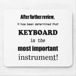 Alfombrilla De Ratón Teclado Instrumento más importante