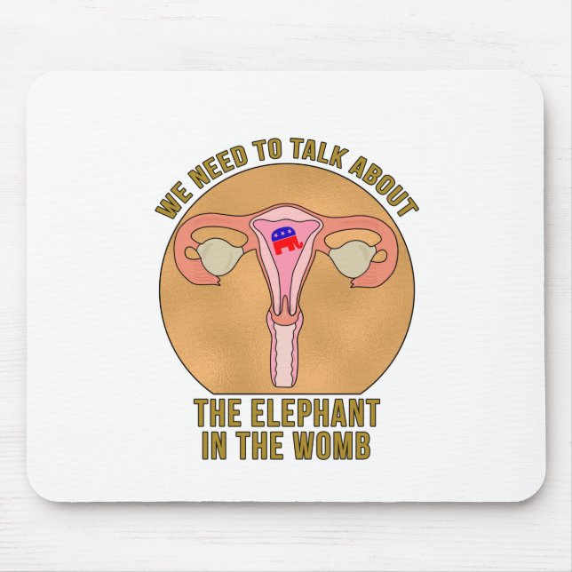 Alfombrilla De Ratón Tenemos que hablar del elefante en el útero (Frente)