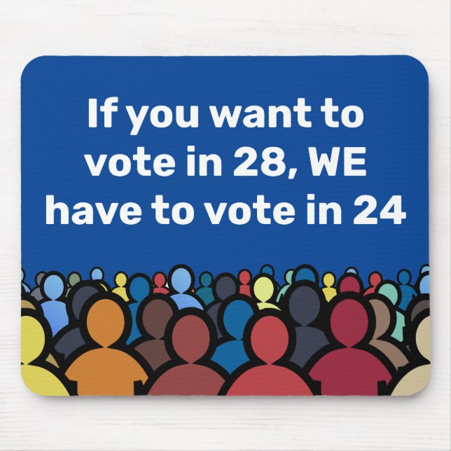 Alfombrilla De Ratón Tenemos que votar en 24 (Frente)